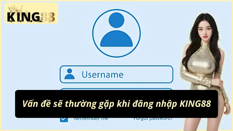 Cách Đăng Nhập Tài Khoản KING88 Đơn Giản Và Nhanh Chóng Nhất 3 Cách đăng nhập tài khoản KING88 khi gặp lỗi