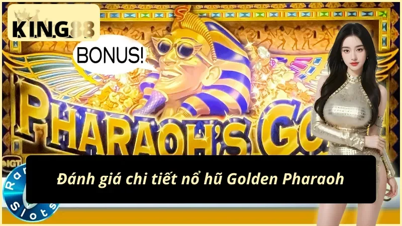 Golden Pharaoh KING88 – Bí Ẩn Kho Báu Và Vòng Quay Triệu Đô 4 Phân tích game nổ hũ Golden Pharaoh KING88